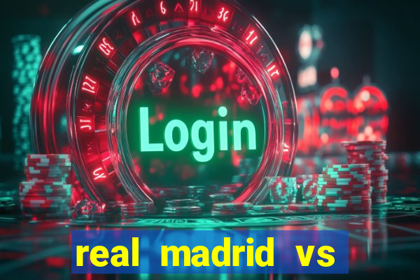 real madrid vs barcelona multicanais